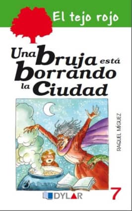 UNA BRUJA ESTÁ BORRANDO LA CIUDAD _ LIBRO 7