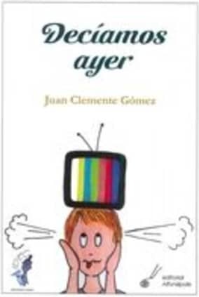 Decíamos ayer