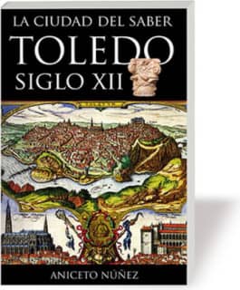 LA CIUDAD DEL SABER TOLEDO S. XII