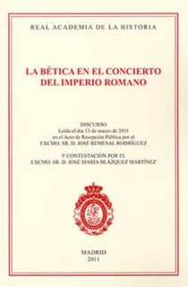 La Bética en el concierto del Imperio Romano.