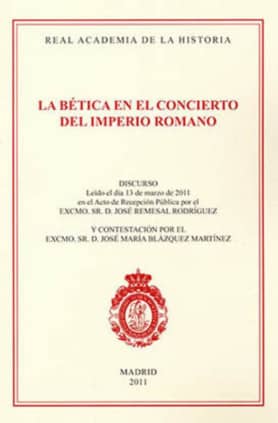 La Bética en el concierto del Imperio Romano.