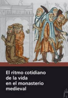 El ritmo cotidiano de la vida en el monasterio medieval