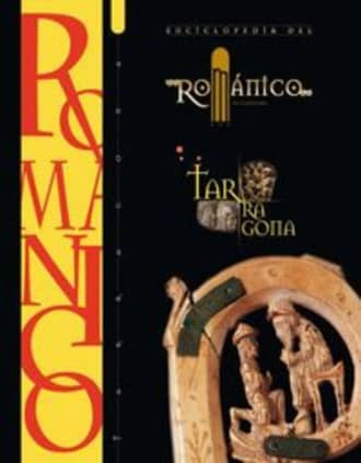ENCICLOPEDIA DEL ROMANICO TARRAGONA