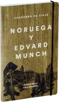 Cuaderno de viaje. Edvard Munch y Noruega