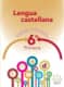 REPASA Y APRENDE. LENGUA 6º PRIMARIA