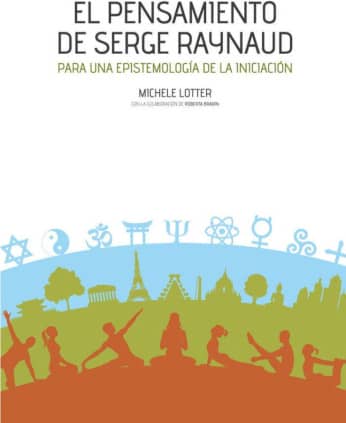 EL PENSAMIENTO DE SERGE RAYNAUD