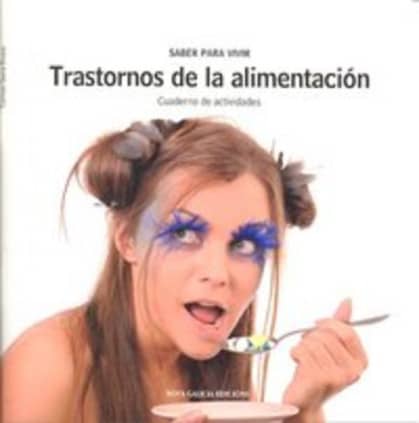 Trastornos de la alimentación : cuaderno de actividades