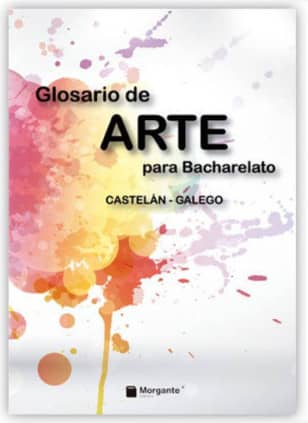 Glosario de arte para bacharelato castelán-galego