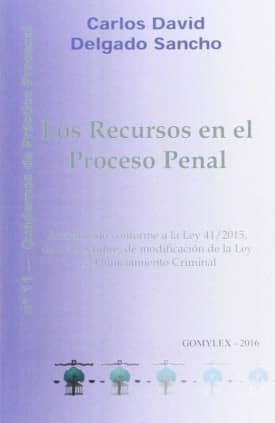LOS RECURSOS EN EL PROCESO PENAL