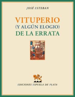 Vituperio (y algún elogio) de la errata