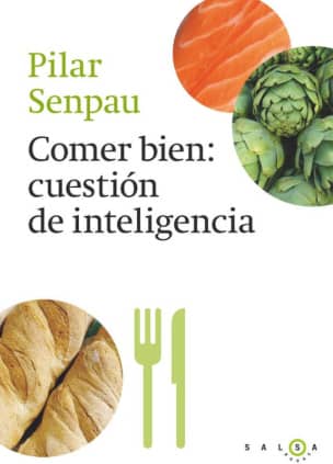 Comer bien, cuestión de inteligencia