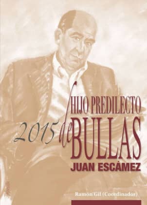 Hijo predilecto de Bullas: Juan Escámez Sánchez