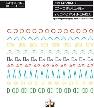 Creatividad: cómo evaluarla y cómo potenciarla