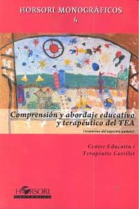 Comprensión y abordaje educativo y terapéutico del TEA (trastorno del espectro autista)