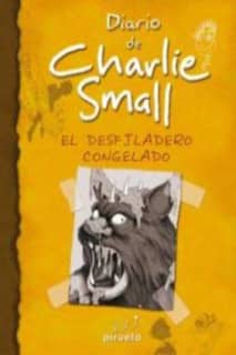 Diario de Charlie Small. El desfiladero congelado