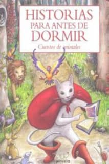 Historias para antes de dormir. Cuentos de animales