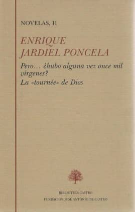 Pero-- ¿hubo alguna vez once mil vírgines? ; La "tournée" de Dios