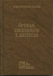 OPERAS, ESCENARIOS Y ARTISTAS