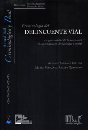 CRIMINOLOGIA DEL DELINCUENTE VIAL