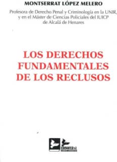 LOS DERECHOS FUNDAMENTALES DE LOS RECLUSOS