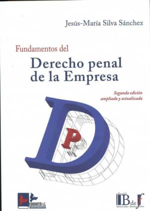 FUNDAMENTOS DEL DERECHO PENAL EN LA EMPRESA