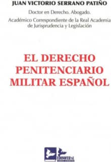 EL DERECHO PENITENCIARIO MILITAR ESPAÑOL