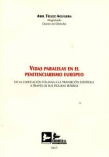 VIDAS PARALELAS EN EL PENITENCIARISMO EUROPEO