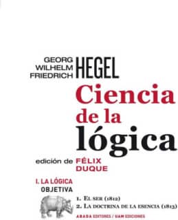 Ciencia de la lógica I. La lógica objetiva
