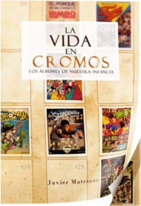 La vida en cromos