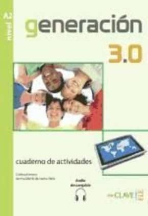 Generación 3.0 - Cuaderno de actividades (A2) + audio descargable