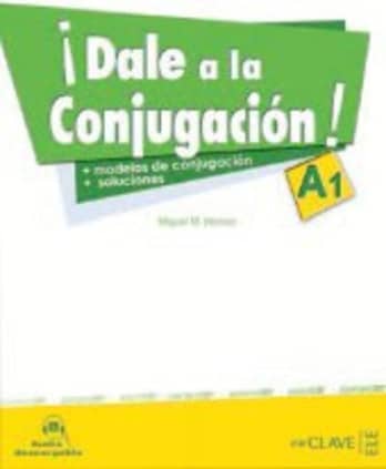 ¡Dale a la conjugación! A1