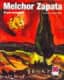 Melchor Zapata : el arte encendido
