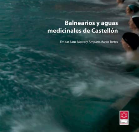 Balnearios y aguas medicinales de Castellón