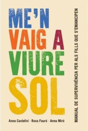 Meïn vaig a viure sol