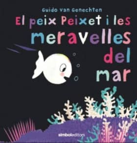 El peix Peixet i les meravelles del mar