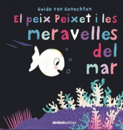 El peix Peixet i les meravelles del mar