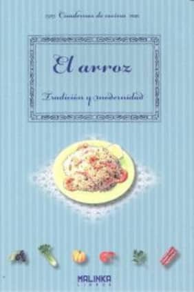 El arroz. Tradición y modernidad