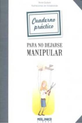 Cuaderno práctico para no dejarse manipular