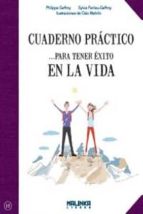 Cuaderno práctico para tener éxito en la vida