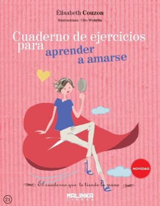 Cuaderno de ejercicios para aprender a amarse