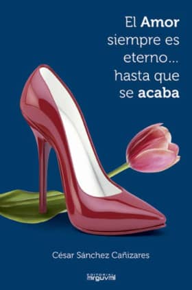 El amor siempre es eterno...hasta que se acaba