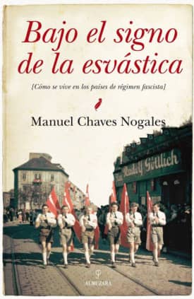 BAJO EL SIGNO DE LA ESVASTICA