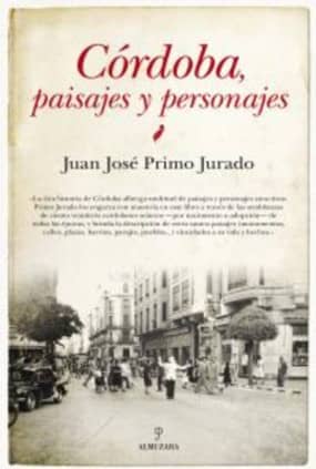 Córdoba, paisajes y personajes