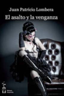 El asalto y la venganza