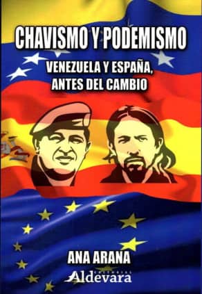 CHAVISMO Y PODEMISMO, Venezuela y España antes del cambio