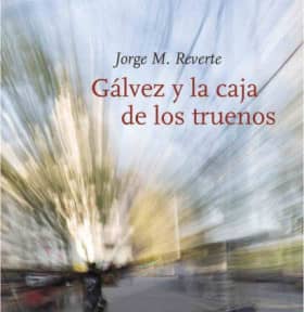 Gálvez y la caja de los truenos