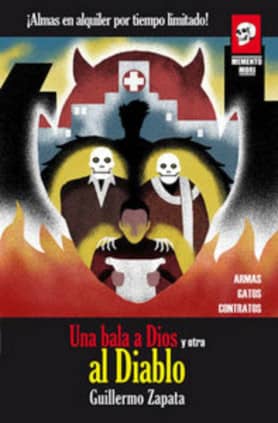 Una bala a Dios y otra al Diablo