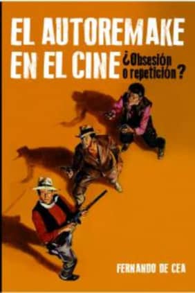 El Autorremake en el cine