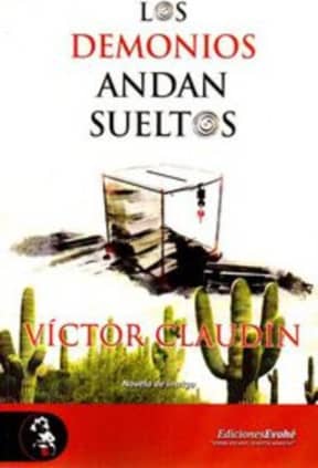 Los demonios andan sueltos