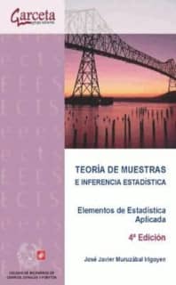 Teoria de Muestras e Inferencia Estadística. Elementos de Estadística aplicada